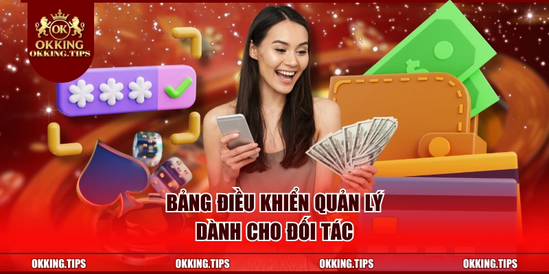 Bảng điều khiển quản lý dành cho đối tác