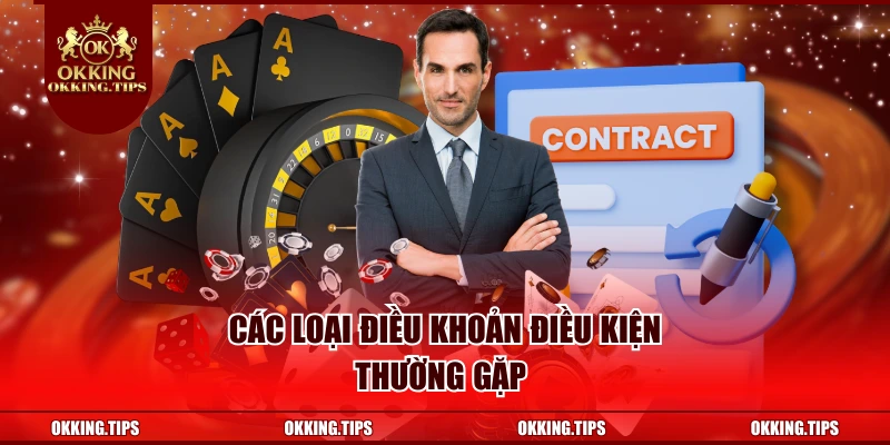 Các loại điều khoản điều kiện thường gặp