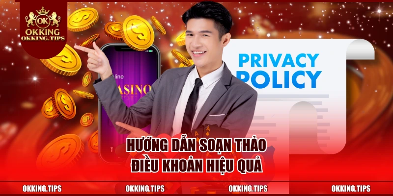Hướng dẫn soạn thảo điều khoản hiệu quả